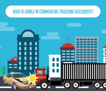 Who is Liable in Commercial Trucking Accidents